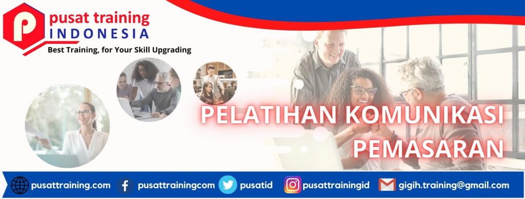 PELATIHAN KOMUNIKASI PEMASARAN