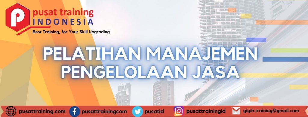 PELATIHAN MANAJEMEN PENGELOLAAN JASA