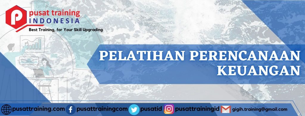 PELATIHAN PERENCANAAN KEUANGANPELATIHAN PERENCANAAN KEUANGAN