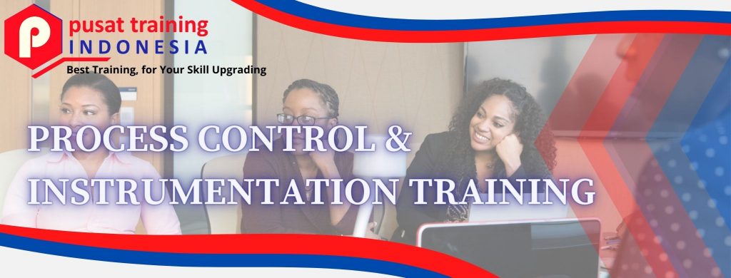 PROCESS CONTROL & INSTRUMENTATION TRAINING