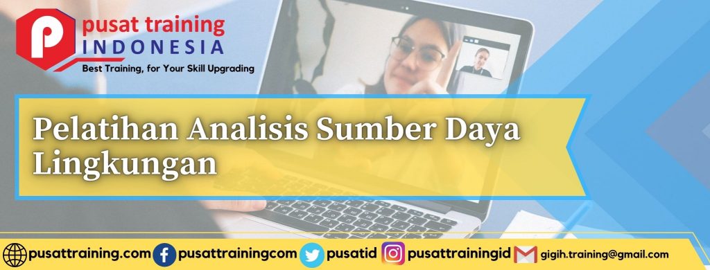 Pelatihan Analisis Sumber Daya Lingkungan