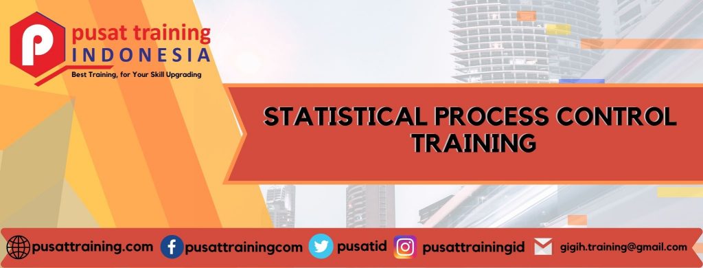 STATISTICAL PROCESS CONTROL TRAINING