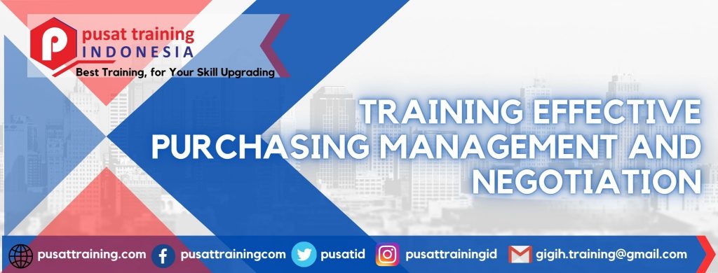 TRAINING EFFECTIVE PURCHASING MANAGEMENT AND NEGOTIATION
