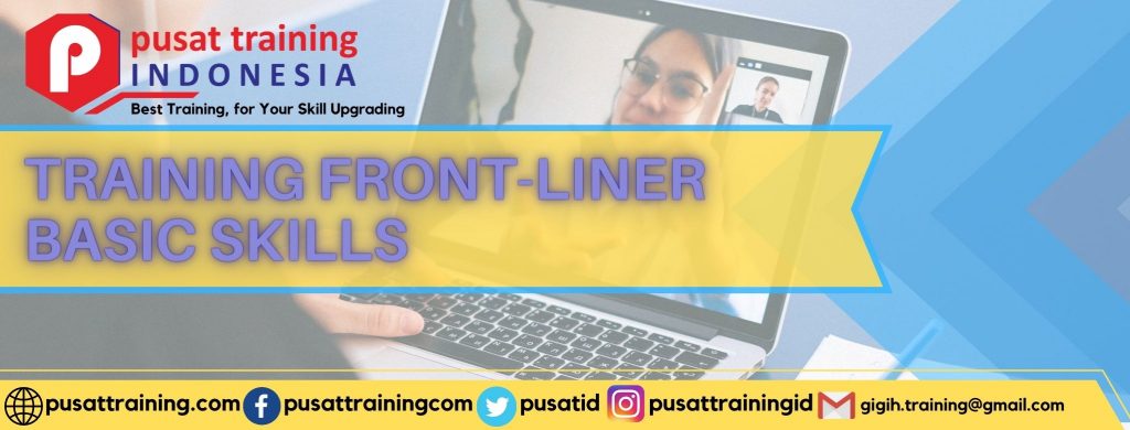 TRAINING FRONT-LINER BASIC SKILLS