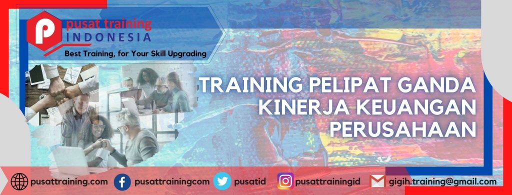 TRAINING PELIPAT GANDA KINERJA KEUANGAN PERUSAHAAN