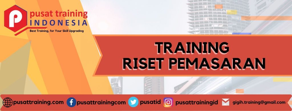 TRAINING RISET PEMASARAN