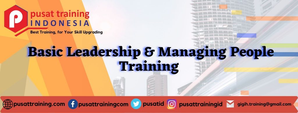 Training Basic Leadership & Managing People