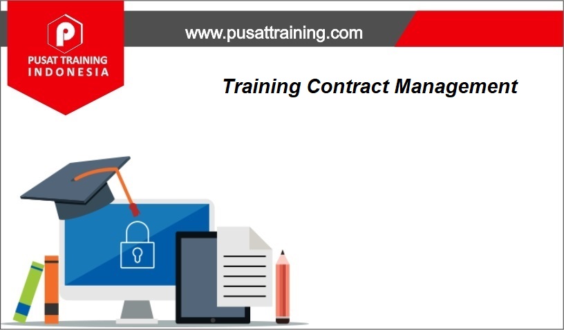 training Contract Management,pelatihan Contract Management,training Contract Management Batam,training Contract Management Bandung,training Contract Management Jakarta,training Contract Management Jogja,training Contract Management Malang,training Contract Management Surabaya,training Contract Management Bali,training Contract Management Lombok,pelatihan Contract Management Batam,pelatihan Contract Management Bandung,pelatihan Contract Management Jakarta,pelatihan Contract Management Jogja,pelatihan Contract Management Malang,pelatihan Contract Management Surabaya,pelatihan Contract Management Bali,pelatihan Contract Management Lombok