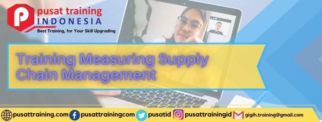 Training Measuring Supply Chain Management