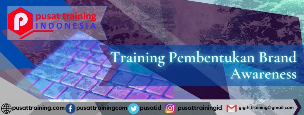 Training Pembentukan Brand Awareness