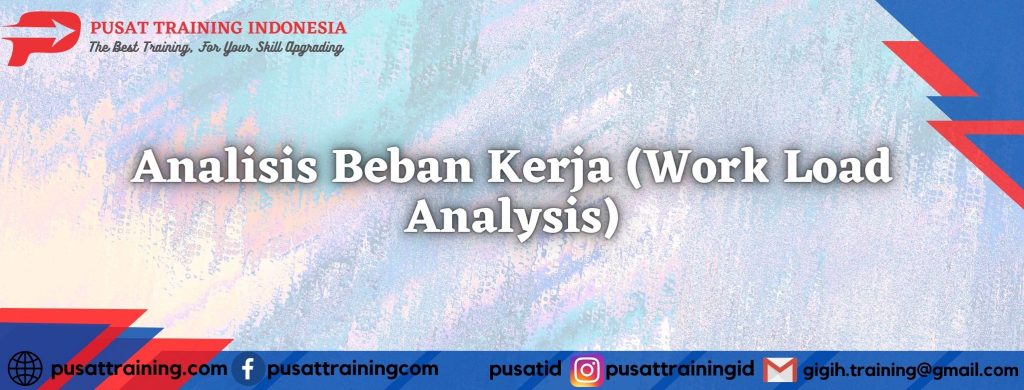 Analisis-Beban-Kerja-Work-Load-Analysis