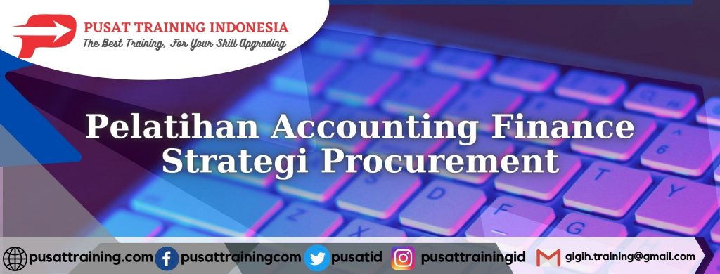 Pelatihan-Accounting-Finance-Strategi-Procurement