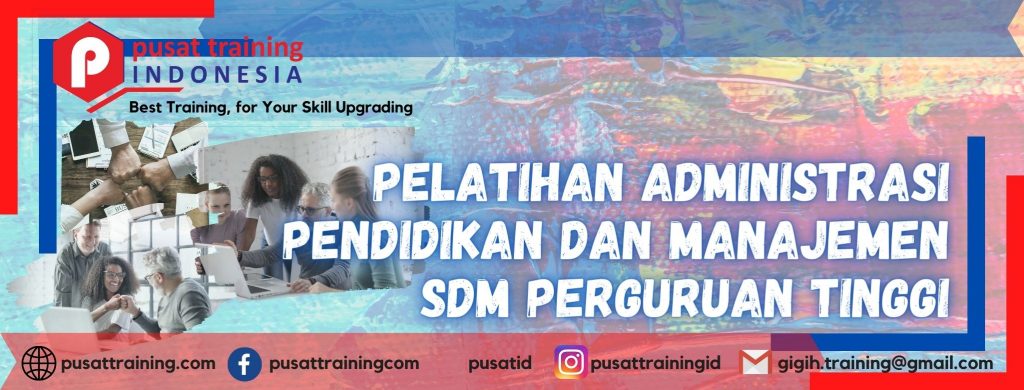 Pelatihan-Administrasi-Pendidikan-Dan-Manajemen-SDM-Perguruan-Tinggi