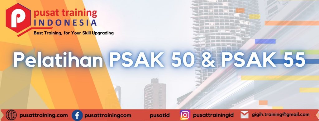 Pelatihan-PSAK-50-Dan-PSAK-55