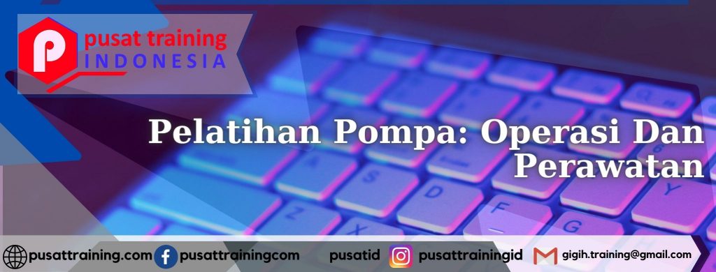 Pelatihan-Pompa_-Operasi-Dan-Perawatan