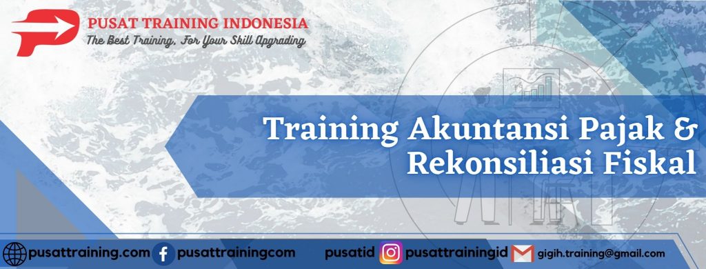 Training-Akuntansi-Pajak-Rekonsiliasi-Fiskal