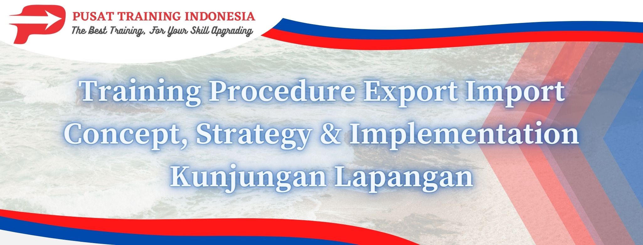 Training-Procedure-Export-Import-Concept-Strategy-Implementation-Kunjungan-Lapangan