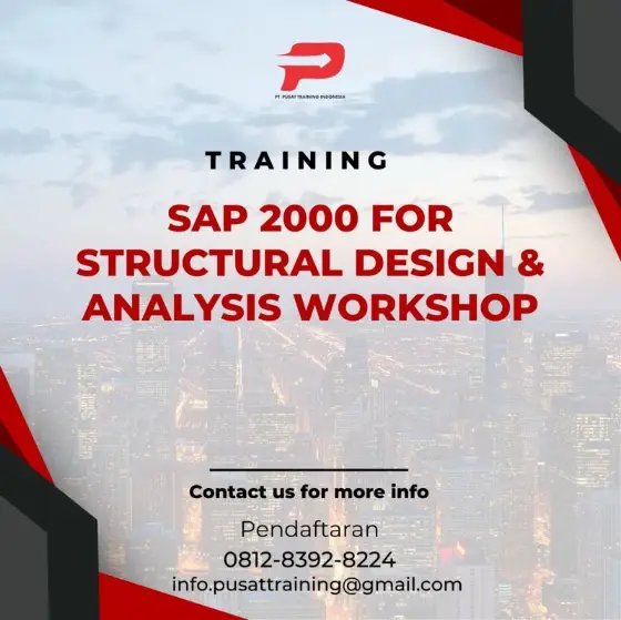 Pelatihan Sap 2000 For Structural Design & Analysis Workshop Jakarta