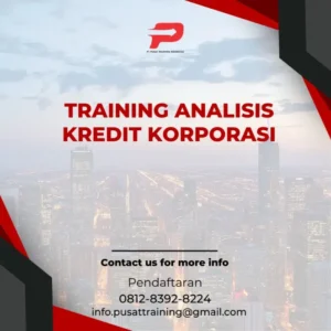 PELATIHAN ANALISIS KREDIT KORPORASI