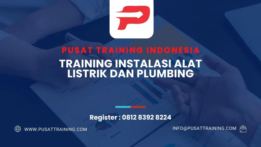 PELATIHAN INSTALASI ALAT LISTRIK DAN PLUMBING