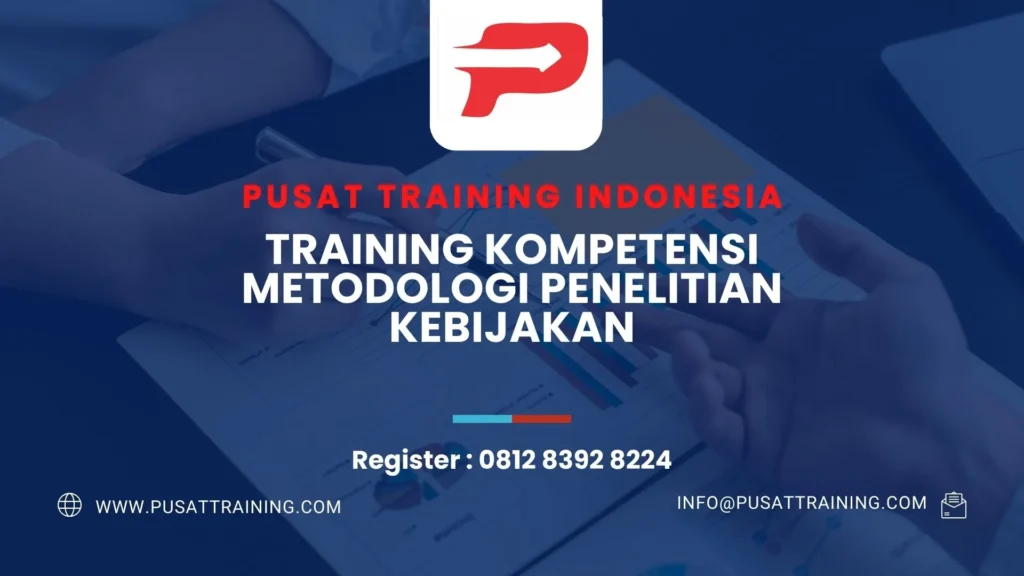 PELATIHAN KOMPETENSI METODOLOGI PENELITIAN KEBIJAKAN