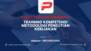 PELATIHAN KOMPETENSI METODOLOGI PENELITIAN KEBIJAKAN
