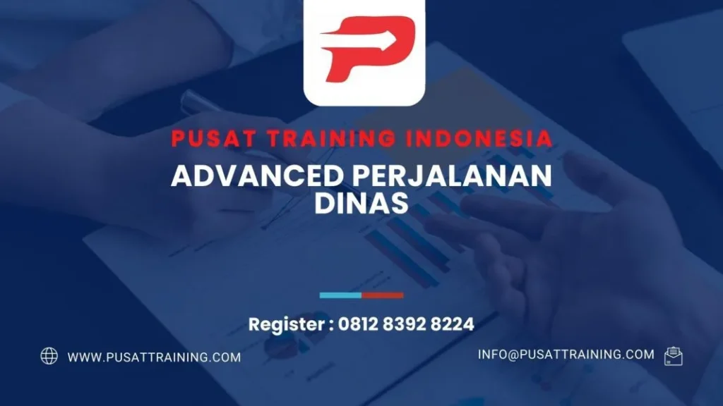 PELATIHAN ADVANCED PERJALANAN DINAS