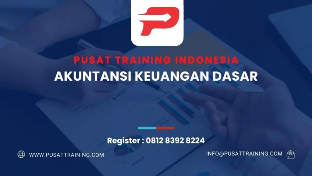 PELATIHAN AKUNTANSI KEUANGAN DASAR