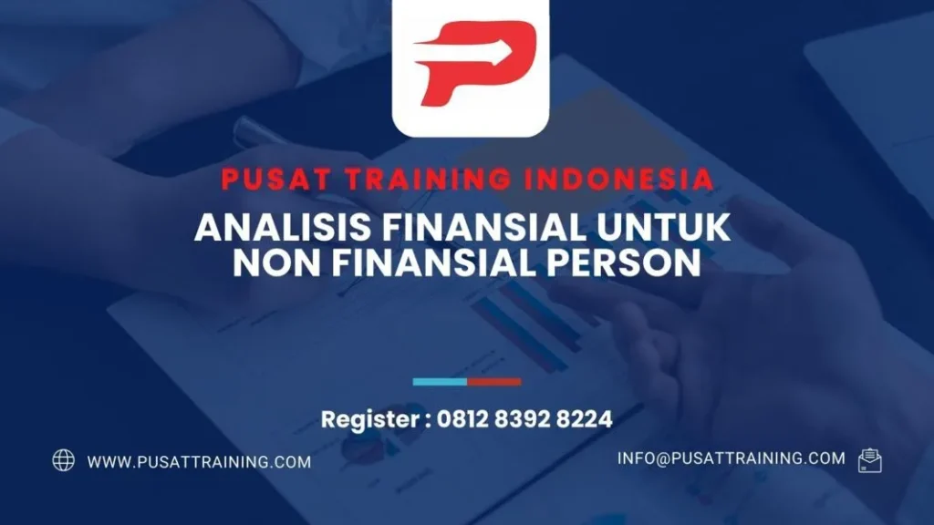 PELATIHAN ANALISIS FINANSIAL UNTUK  NON FINANSIAL PERSON