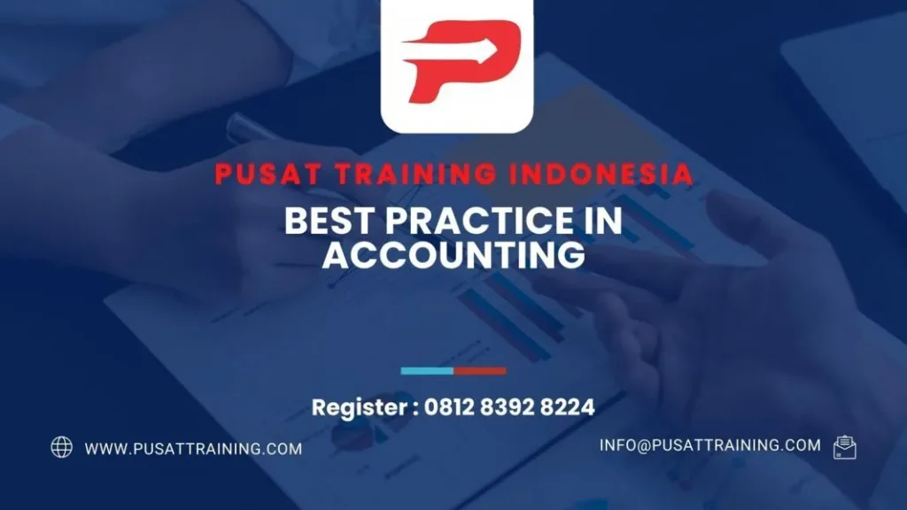 PELATIHAN BEST PRACTICE IN ACCOUNTING