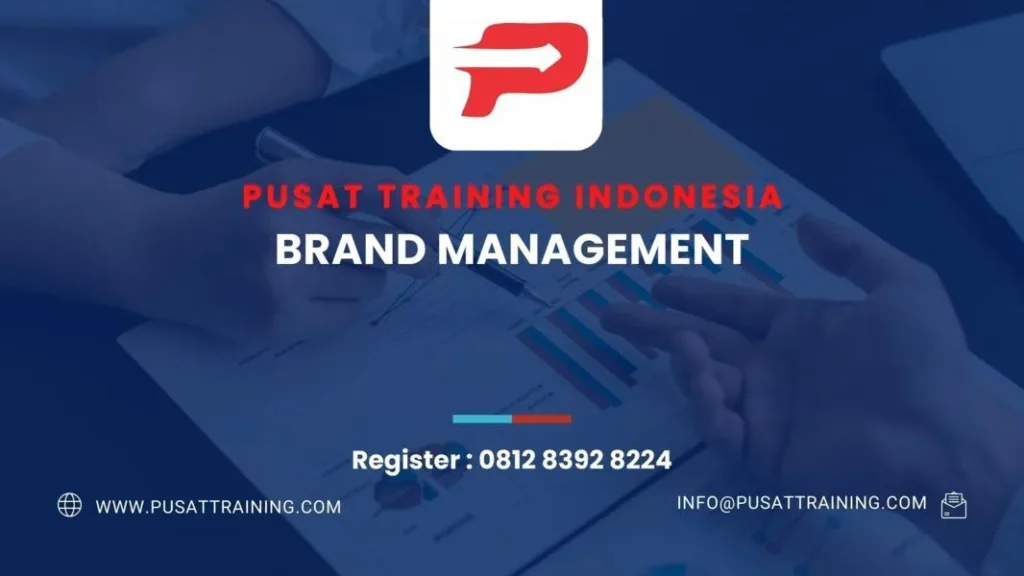 PELATIHAN BRAND MANAGEMENT 