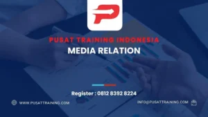 PELATIHAN MEDIA RELATION