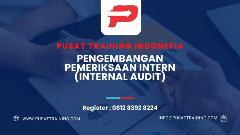 PELATIHAN PENGEMBANGAN PEMERIKSAAN INTERN