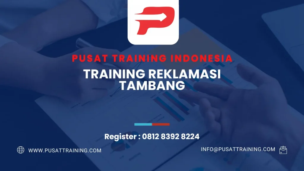 PELATIHAN REKLAMASI TAMBANG