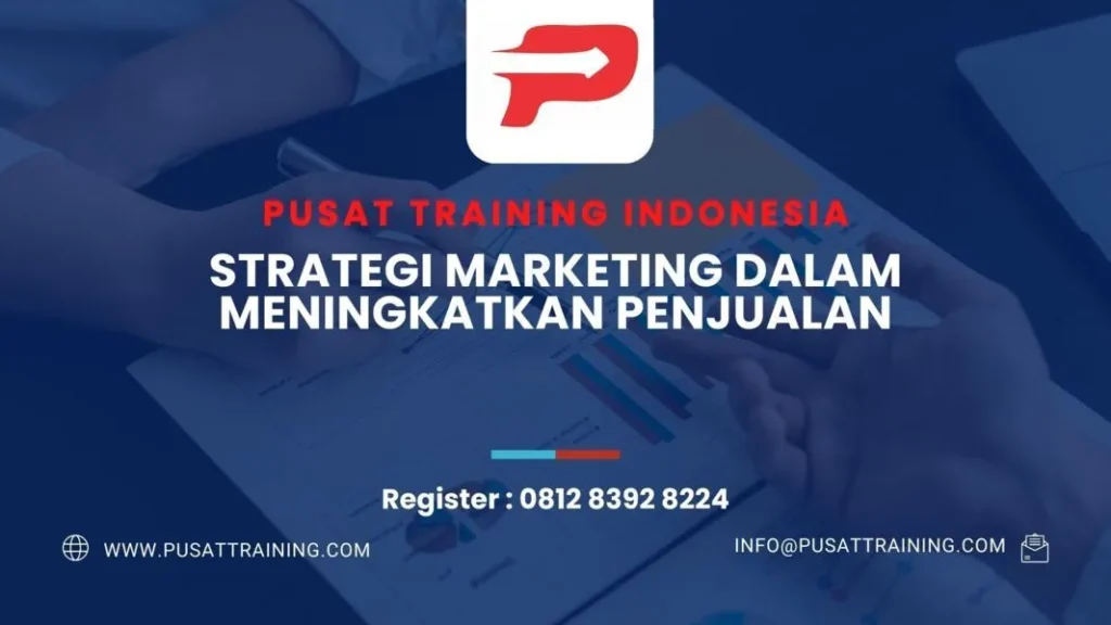 PELATIHAN STRATEGI MARKETING DALAM MENINGKATKAN PENJUALAN