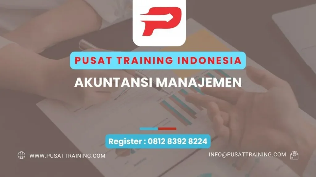 PELATIHAN AKUNTANSI MANAJEMEN