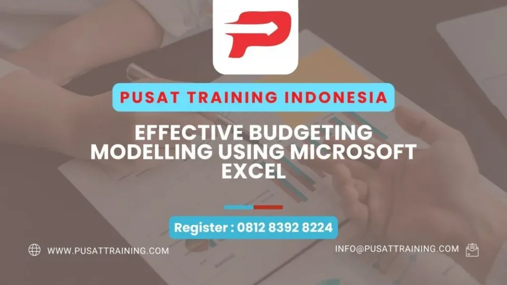 PELATIHAN EFFECTIVE BUDGETING MODELLING USING MICROSOFT EXCEL