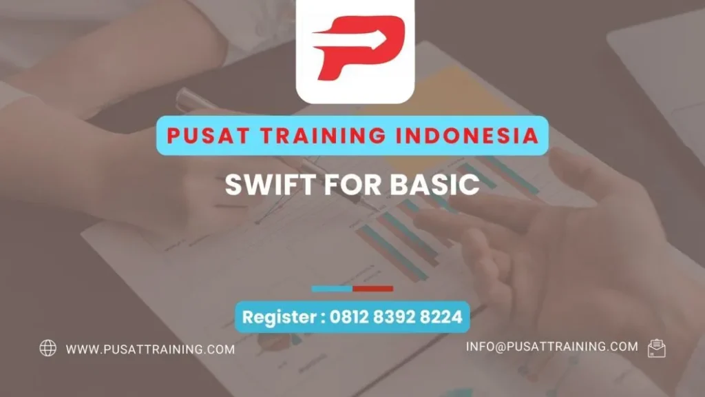 PELATIHAN SWIFT FOR BASIC