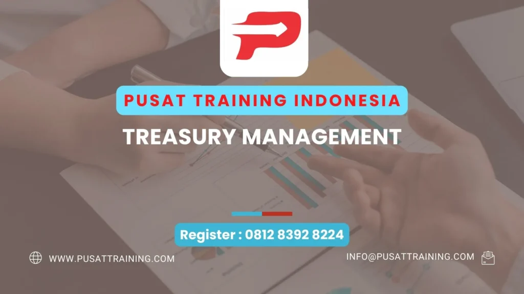 PELATIHAN TREASURY MANAGEMENT