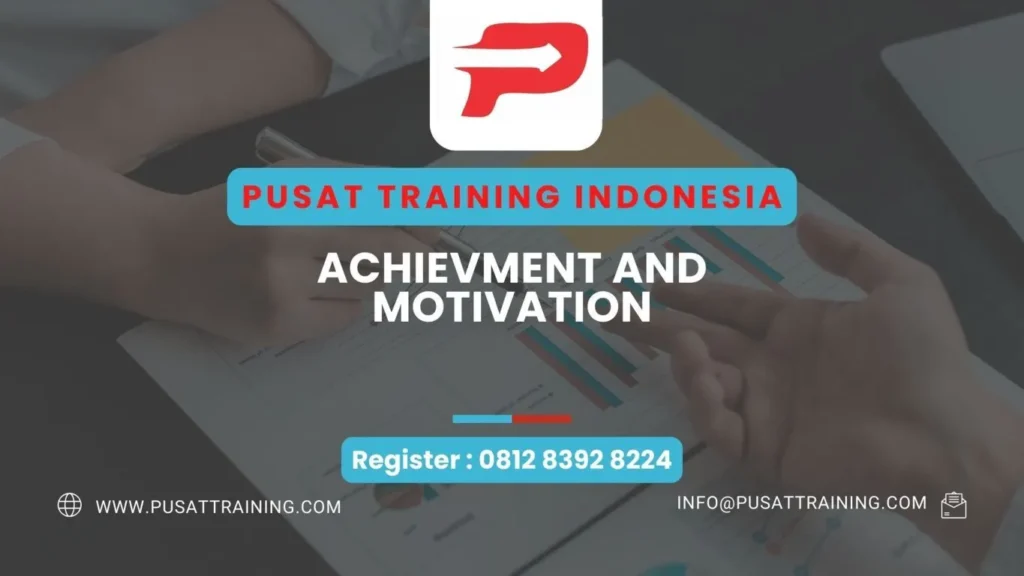 PELATIHAN ACHIEVMENT AND MOTIVATION