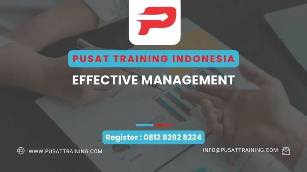 PELATIHAN EFFECTIVE MANAGEMENT