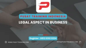 PELATIHAN LEGAL ASPECT IN BUSINESS