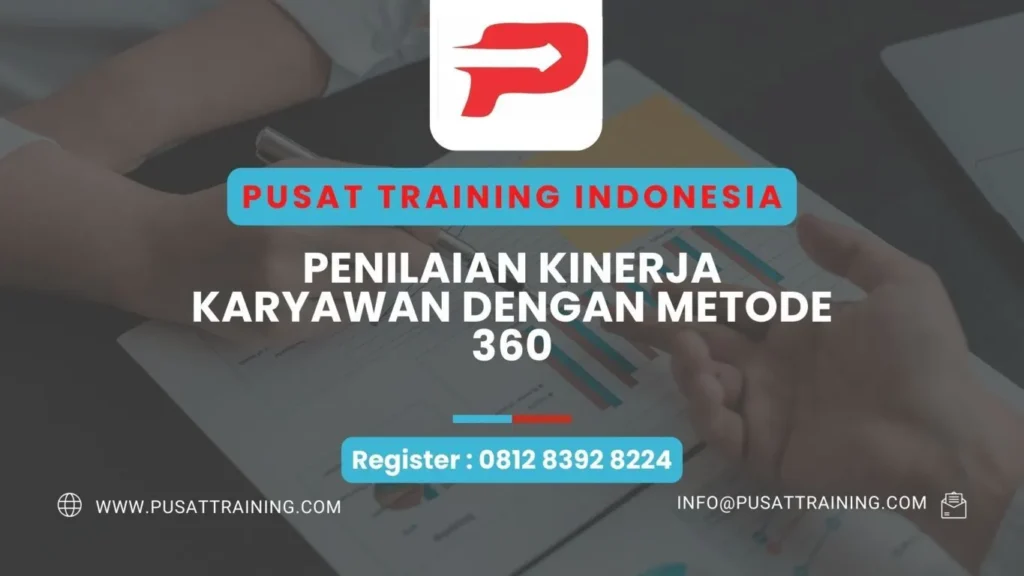 PELATIHAN PENILAIAN KINERJA KARYAWAN DENGAN METODE 360