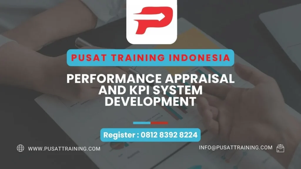 PELATIHAN PERFORMANCE APPRAISAL AND KPI SYSTEM DEVELOPMENT