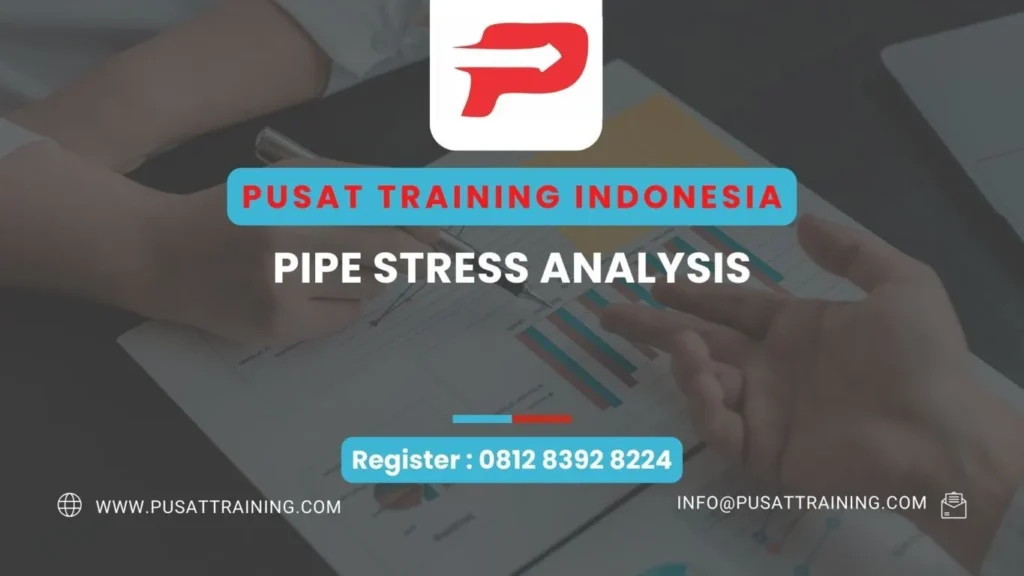 PELATIHAN  PIPE STRESS ANALYSIS