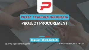 PELATIHAN PROJECT PROCUREMENT