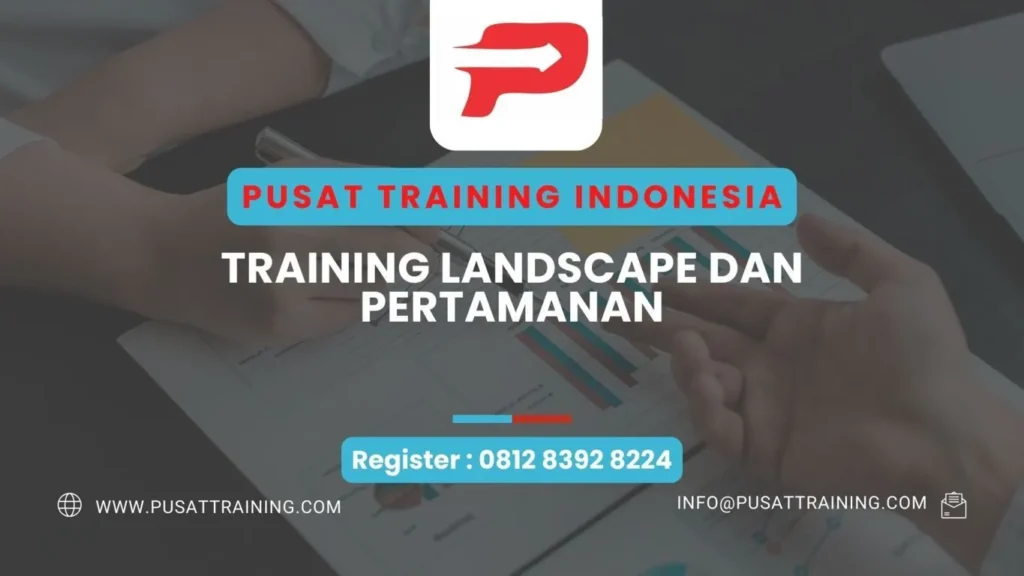 PELATIHAN LANDSCAPE DAN PERTAMANAN