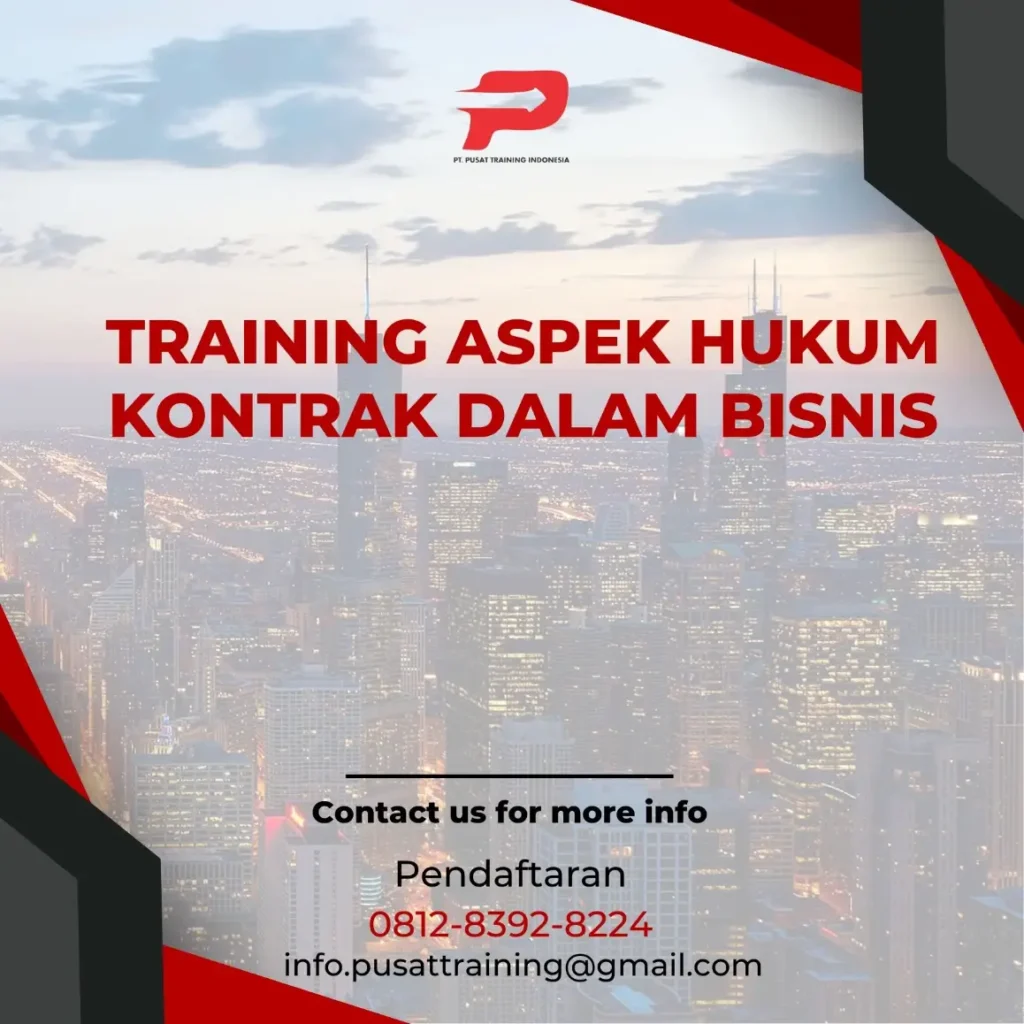 PELATIHAN ASPEK HUKUM KONTRAK DALAM BISNIS