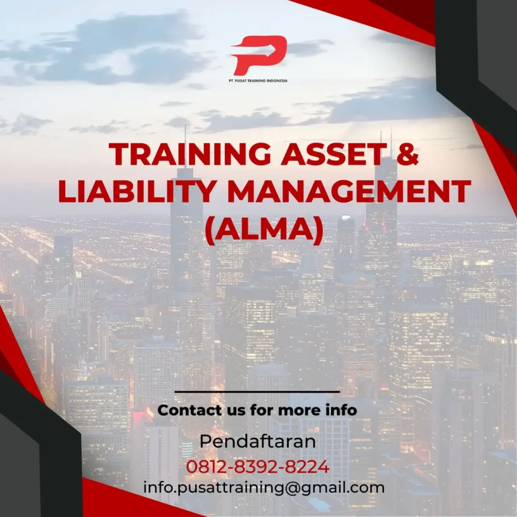 PELATIHAN ASSET & LIABILITY MANAGEMENT