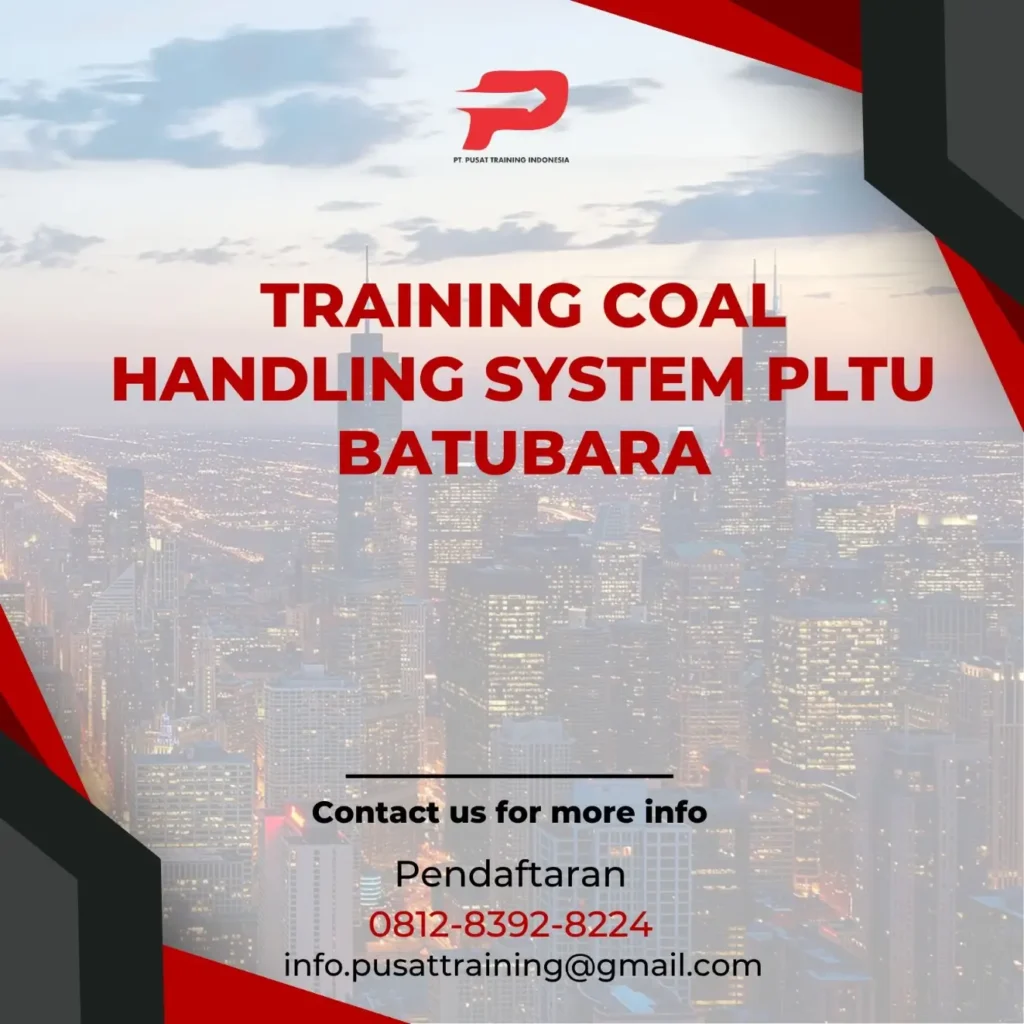 PELATIHAN COAL HANDLING SYSTEM PLTU BATUBARA